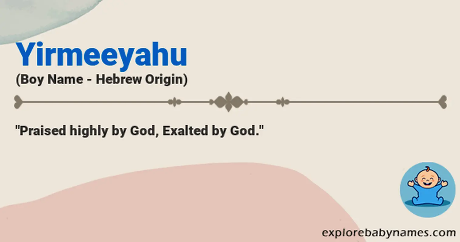 Meaning of Yirmeeyahu
